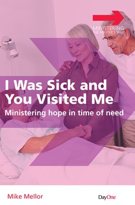 I Was Sick and You Visited Me (Paperback)