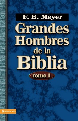Grandes Hombres de la Biblia (Paperback)