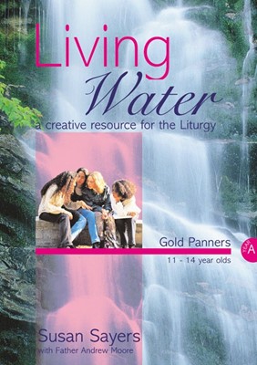 Living Water Gold Panners Year A (Paperback)
