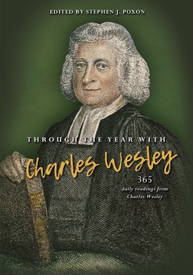 Through the Year with Charles Wesley (Hard Cover)