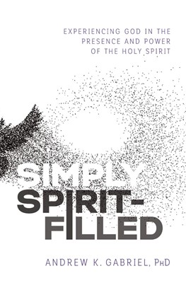 Simply Spirit-Filled (Paperback)