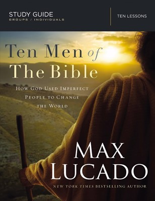 Ten Men Of The Bible (Paperback)