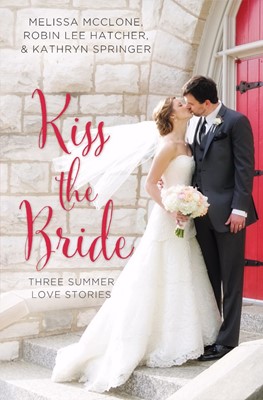 Kiss The Bride (Paperback)