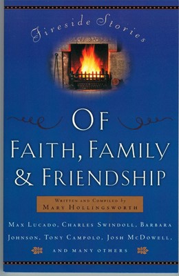 Fireside Stories of Faith, Family and Friendship (Paperback)