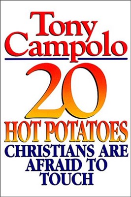 20 Hot Potatoes Christians Are Afraid To Touch (Paperback)