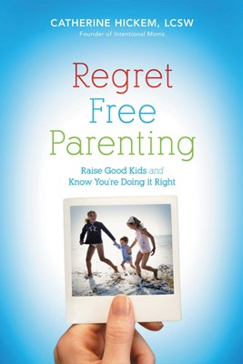 Regret Free Parenting (Paperback)