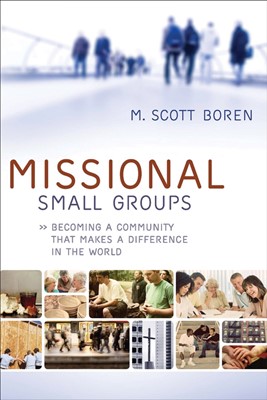 Missional Small Groups (Paperback)