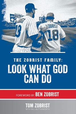 Zobrist Family, The: Look What God Can Do (Hard Cover)