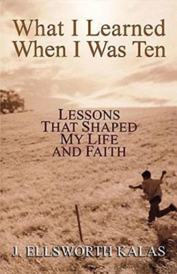 What I Learned When I Was Ten (Paperback)