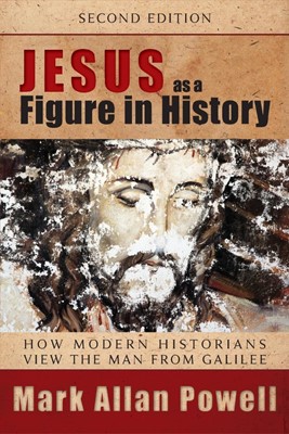 Jesus as a Figure in History (Paperback)