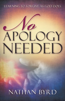 No Apology Needed (Paperback)