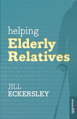 Helping Elderly Relatives (Paperback)