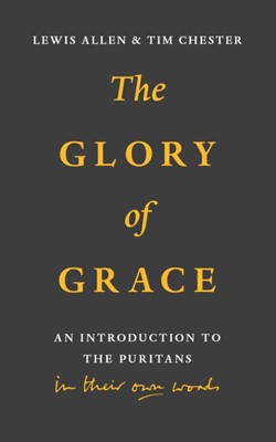 The Glory Of Grace (Paperback)