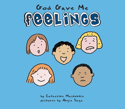God Gave Me Feelings (Board Book)