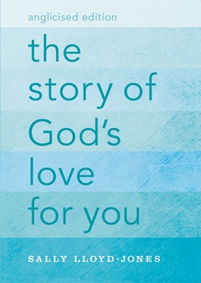 Story Of God's Love For You, The (Anglicised) (Hard Cover)