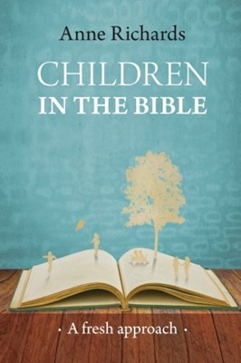 Children In The Bible (Paperback)