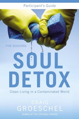 Soul Detox Participant's Guide With DVD (Paperback w/DVD)