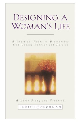 Designing A Woman'S Life Study Guide (Paperback)