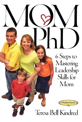 Mom Ph.D (Paperback)