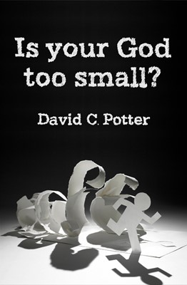 Is Your God Too Small? (Paperback)