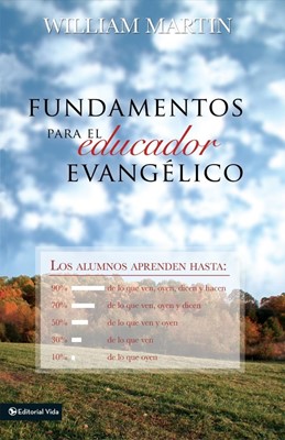 Fundamentos Para El Educador Evangelico (Paperback)
