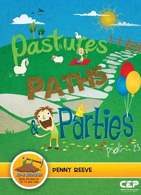 Pastures, Paths And Parties (Paperback)