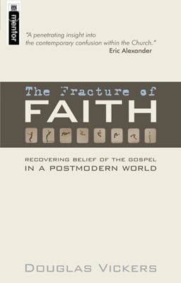 The Fracture Of Faith (Paperback)