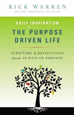 Daily Inspiration For The Purpose Driven Life (Paperback)