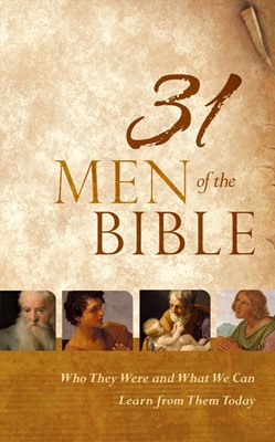 31 Men of the Bible (Hard Cover)