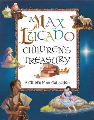 Max Lucado Children's Treasury (Hard Cover)