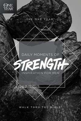 The One Year Daily Moments of Strength (Paperback)