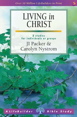 Lifebuilder: Living In Christ (Paperback)