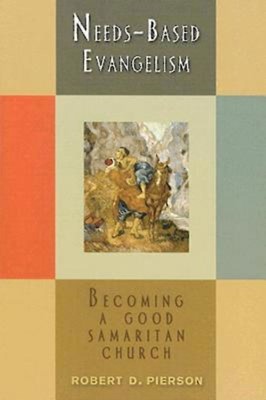 Needs-Based Evangelism (Paperback)