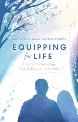 Equipping for Life (Paperback)