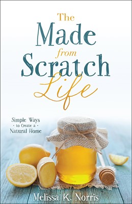 The Made-From-Scratch Life (Paperback)