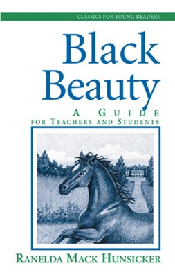 Black Beauty: A Guide for Teachers and Students (Paperback)
