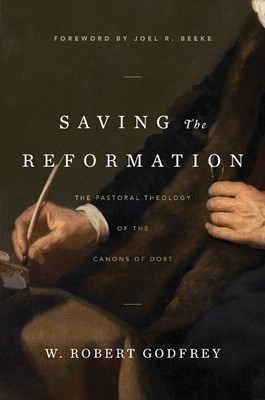 Saving The Reformation (Hard Cover)