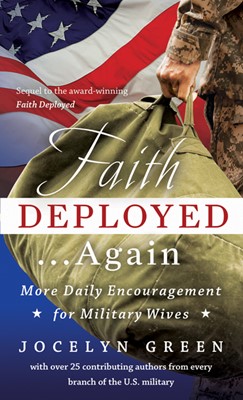 Faith Deployed...Again (Paperback)