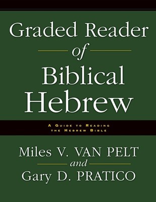 Graded Reader Of Biblical Hebrew (Paperback)
