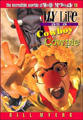 My Life As A Cowboy Cowpie (Paperback)