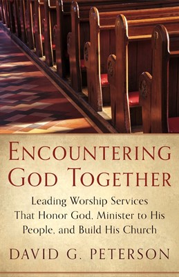 Encountering God Together (Paperback)