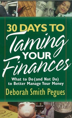 30 Days To Taming Your Finances (Paperback)