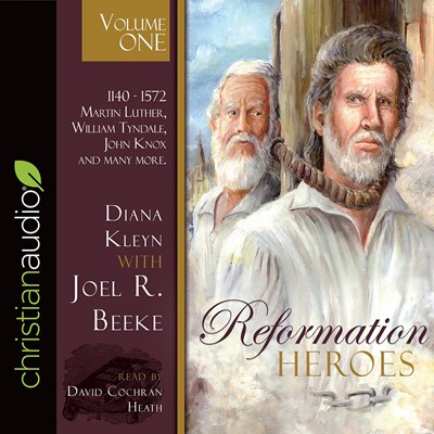 Reformation Heroes Volume 1 Audio Book (CD-Audio)