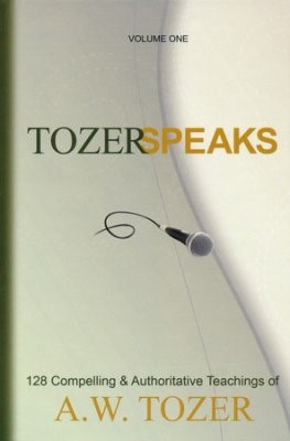 Tozer Speaks: Two-Volume Set (Hard Cover)