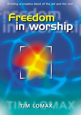 Freedom in Worship (Paperback)