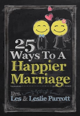 25 Ways To A Happier Marriage (Hard Cover)