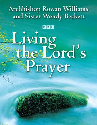 Living The Lord'S Prayer (Hard Cover)