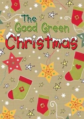 The Good Green Christmas (Paperback)