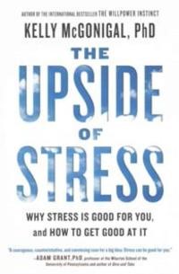 The Upside of Stress (Paperback)
