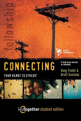 Connecting Your Heart to Others'--Student Edition (Paperback)